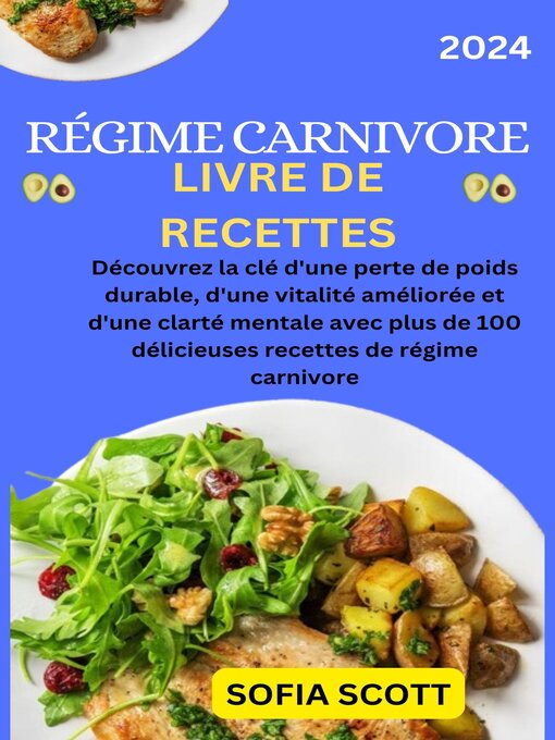 Title details for LIVRE DE RECETTES POUR LE RÉGIME CARNIVORE by Sofia Scott - Available